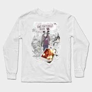 Don't you forget about me Long Sleeve T-Shirt